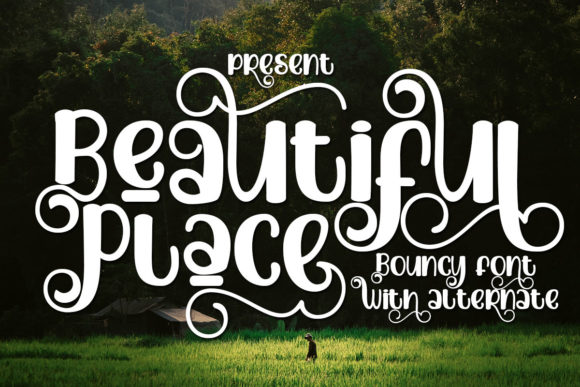 Beautiful Place Font: A Whimsical Display Typeface for Campaign Visuals