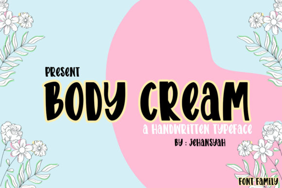 Body Cream: A Playful Display Font That Delivers Personality