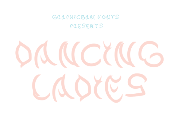 Dancing Ladies: A Playful Display Font for Editorial Charm