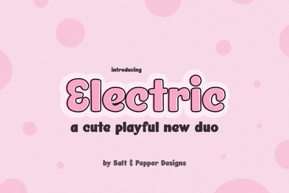 Electric Duo: A Playful Display Font That Pops on Every Screen