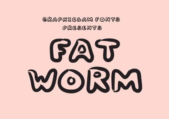 Fat Worm Display Font for Small Business Branding
