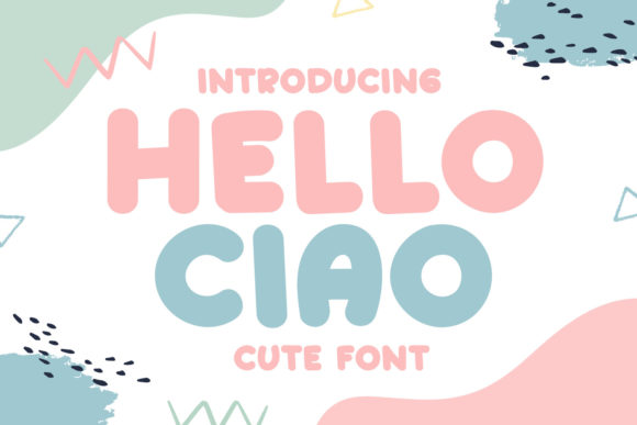 Hello Ciao: A Friendly Display Font for Editorial Charm