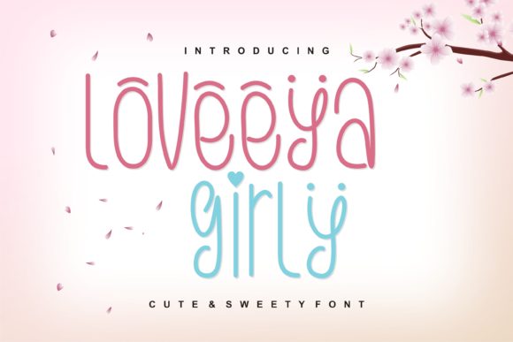 Loveeya Girly: A Playful Display Font for Digital Charm