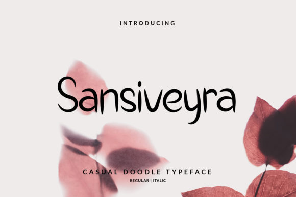 Sansiveyra: A Display Font That Feels Like a Warm Hello