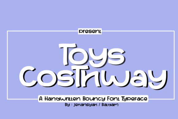 Toys Costhway: A Playful Display Font That Delivers Personality Without Sacrificing Clarity